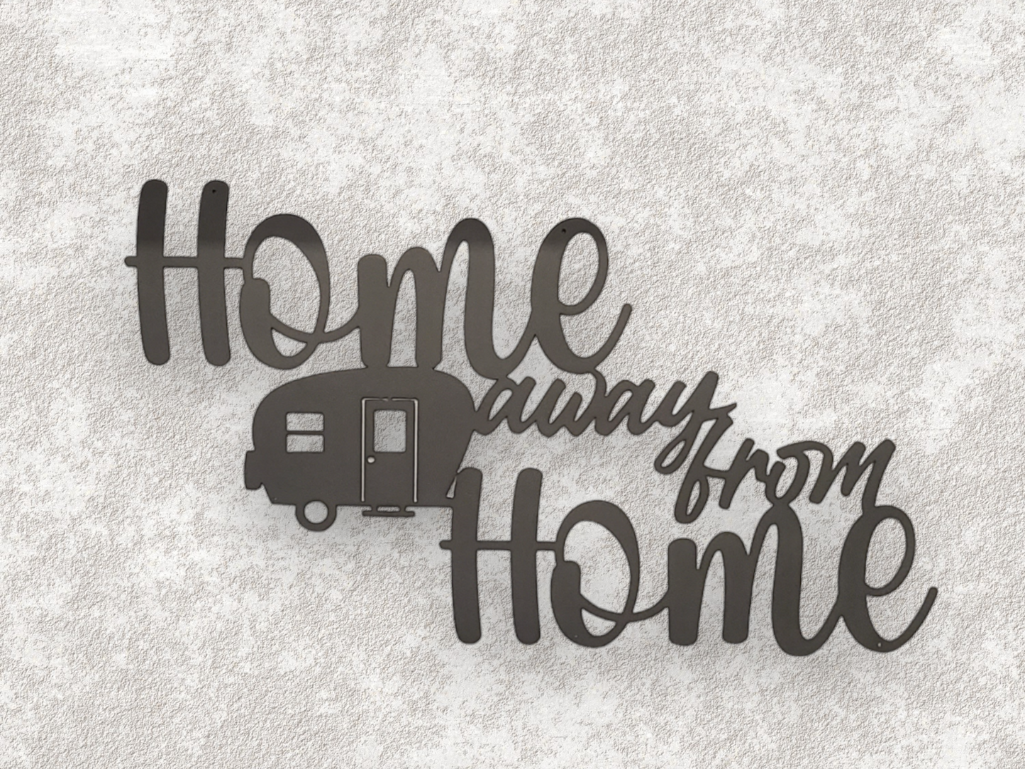 Home away from home rv camper metal sign