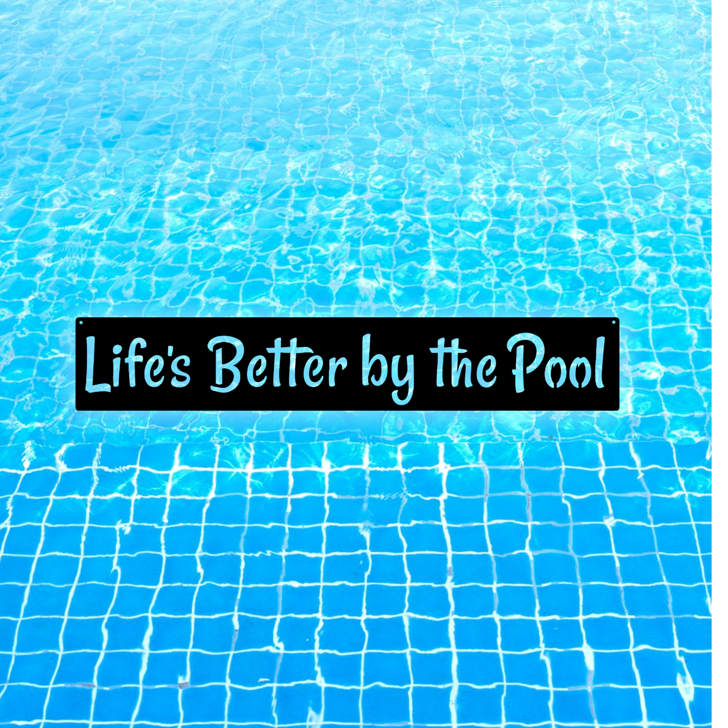 Life is Better-Pool