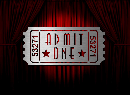 Admit One Movie Ticket Home Theater Sign